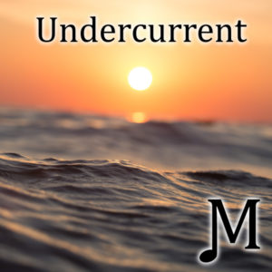 Undercurrent (Sheets & WAV)